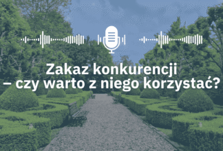 Zakaz konkurencji – czy warto z niego korzystać?