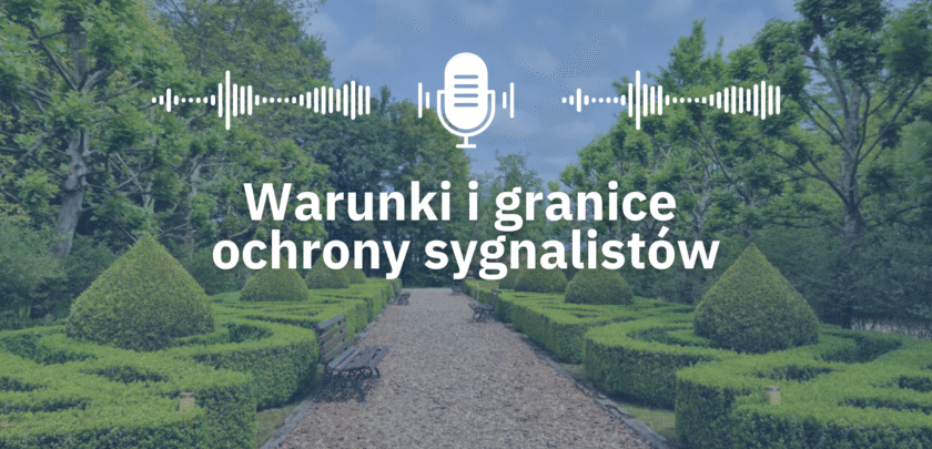 Warunki i granice ochrony sygnalistów