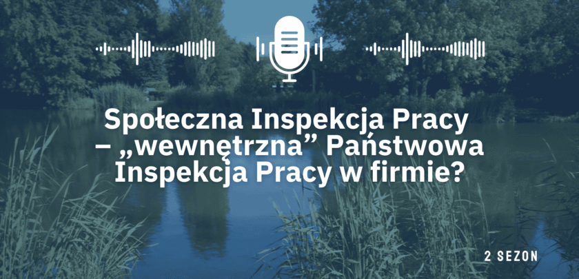 Społeczna Inspekcja Pracy - podcast